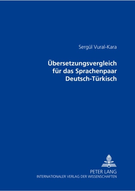Uebersetzungsvergleich fuer das Sprachenpaar Deutsch-Tuerkisch