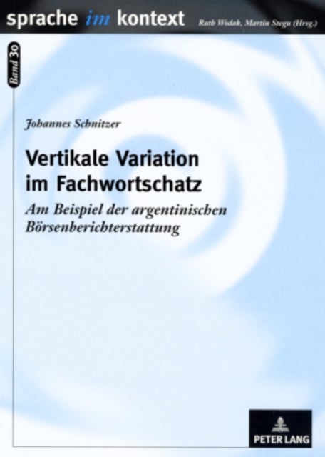 Vertikale Variation im Fachwortschatz - Am Beispiel der argentinischen Boersenberichterstattung