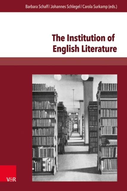 Institution of English Literature - Formation and Mediation