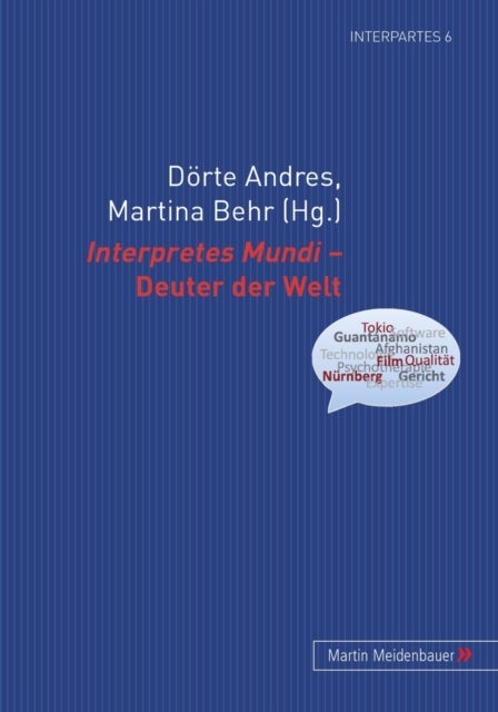 Interpretes Mundi – Deuter der Welt