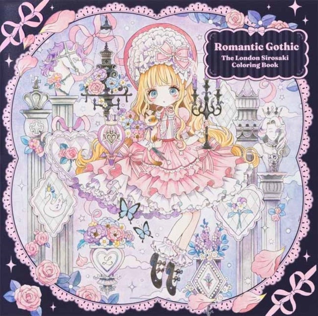Romantic Gothic - The London Sirosaki Coloring Book