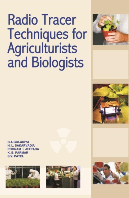Radio Tracer Techniques for Agriculturists and Biologists