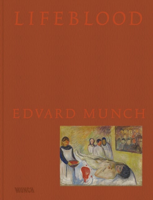 Lifeblood - Edvard Munch