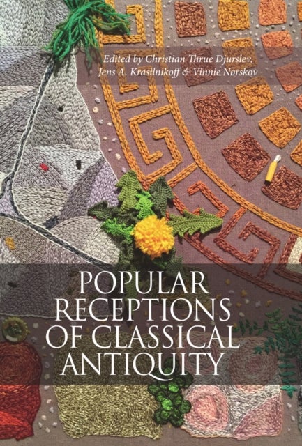 Popular Receptions of Classical Antiquity
