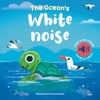 Ocean''s White Noise