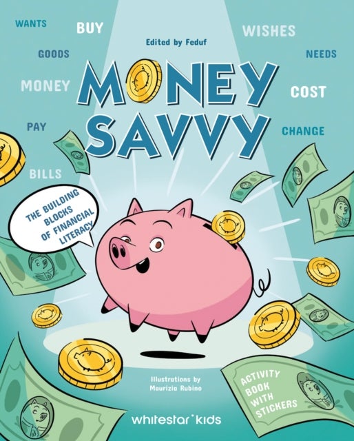 Money Savvy - The Building Blocks of Financial Literacy