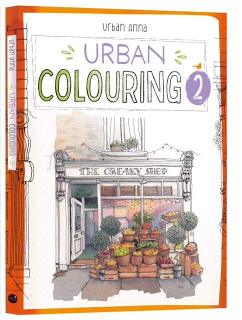 Urban Colouring | 2 - 45 whimsical shopfronts to colour in