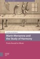 Marin Mersenne and the Study of Harmony