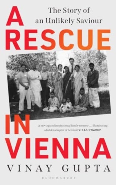 Rescue in Vienna - The Unlikely Story of a Saviour