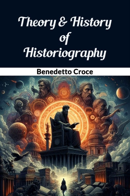 Theory & History of Historiography