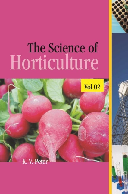 The Science of Horticulture: Vol 02