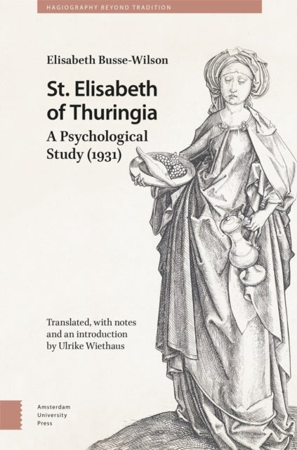 St. Elisabeth of Thuringia - A Psychological Study (1931)