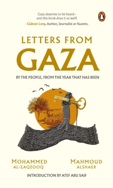 Letters From Gaza - A Collection by the people; unveiling their stories and emotions from the year that has been.