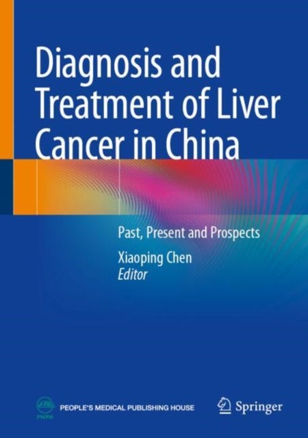 Diagnosis and Treatment of Liver Cancer in China