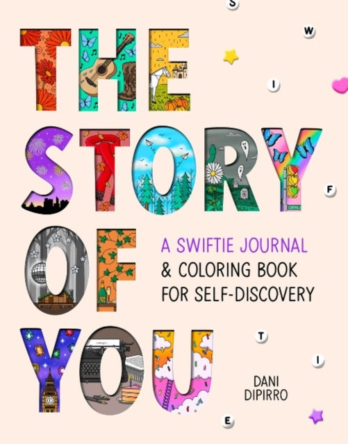The Story of You - A Swiftie Journal & Coloring Book for Self-Discovery