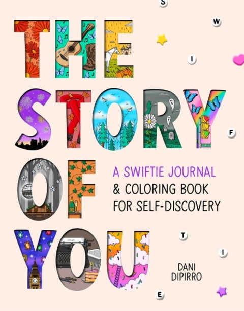 The Story of You - A Swiftie Journal & Coloring Book for Self-Discovery