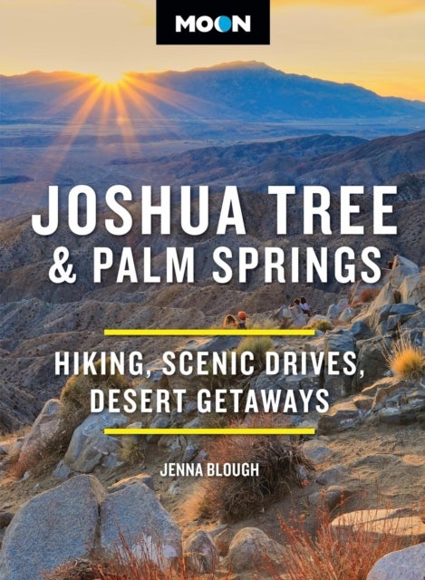 Moon Joshua Tree & Palm Springs - Hiking, Scenic Drives, Desert Getaways
