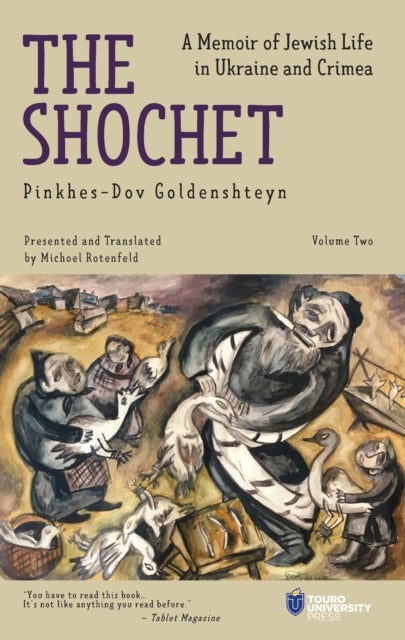 Shochet (Vol. 2) - A Memoir of Jewish Life in Ukraine and Crimea
