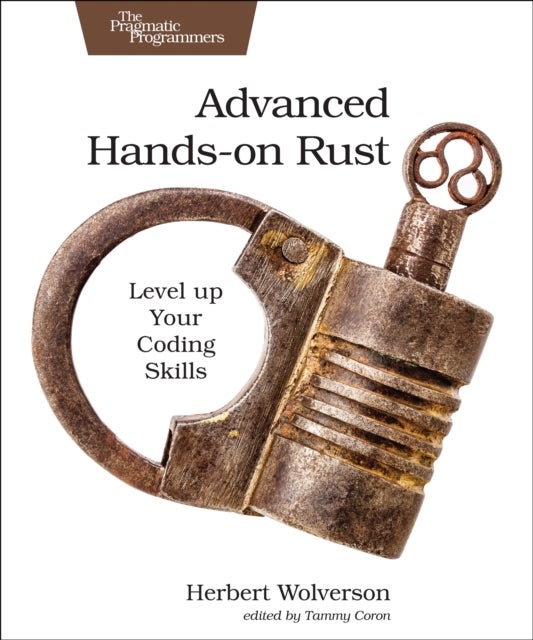 Advanced Hands-On Rust - Level up Your Coding Skills