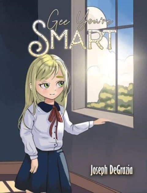 Gee You’re Smart