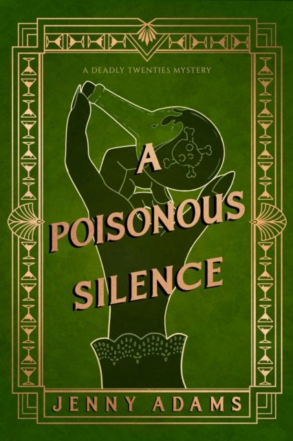 A Poisonous Silence - A Novel