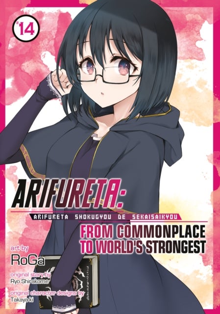 Arifureta: From Commonplace to World''s Strongest (Manga) Vol. 14