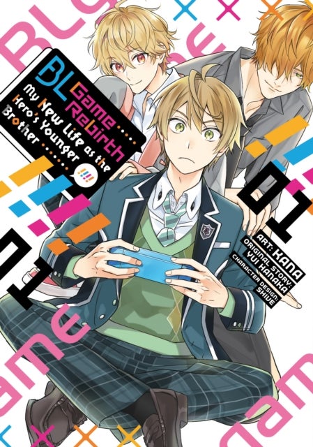 BL Game Rebirth: My New Life as the Hero''s Younger Brother Vol. 1