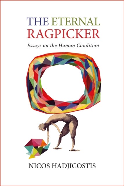 Eternal Ragpicker - Essays on the Human Condition