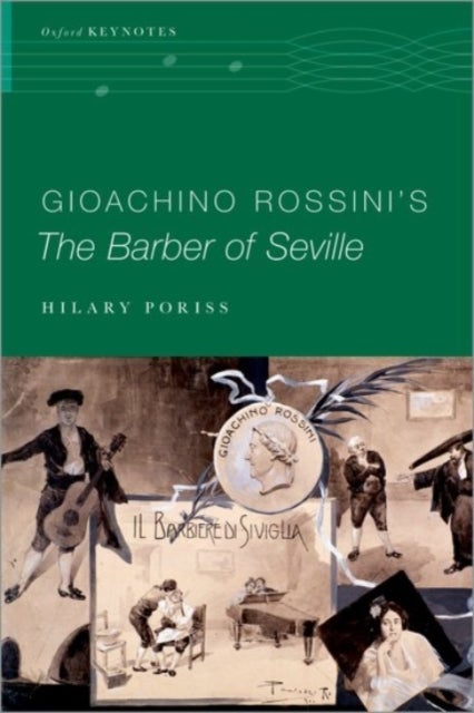 Gioachino Rossini''s The Barber of Seville