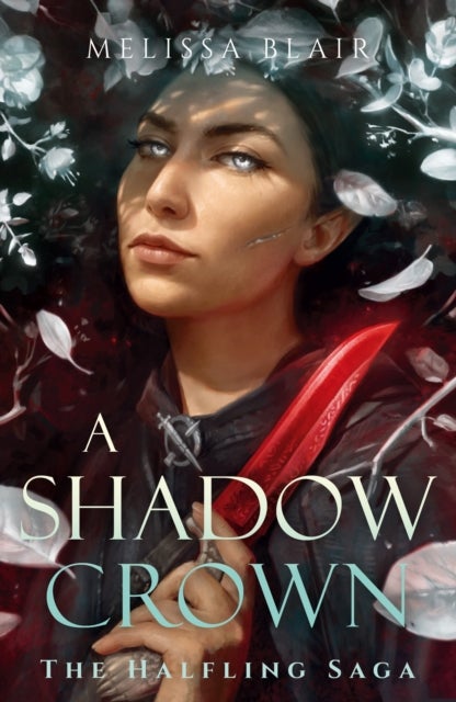 A Shadow Crown - The Halfling Saga Book 2