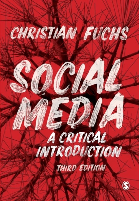 Social Media - A Critical Introduction