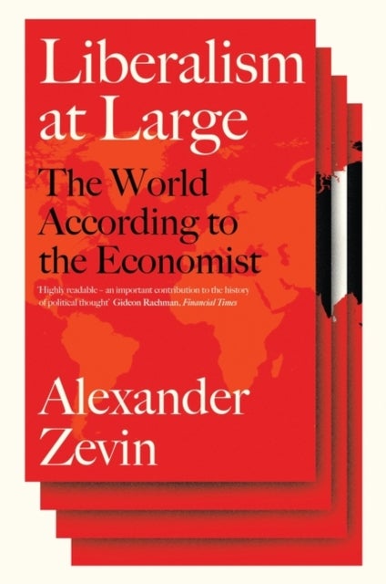 Liberalism at Large - The World According to the Economist