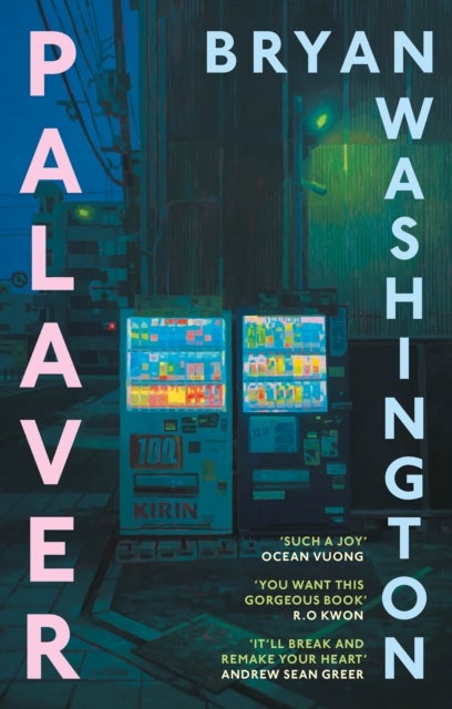 Palaver - Set in Japan, the gorgeous novel that will "break and remake your heart"