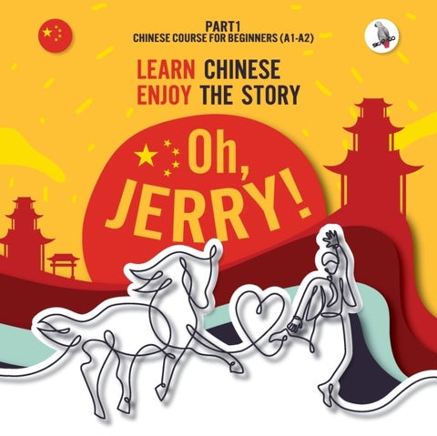 Oh, Jerry! Learn Chinese. Enjoy the story. Chinese