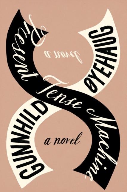 Present Tense Machine: A Novel - a novel