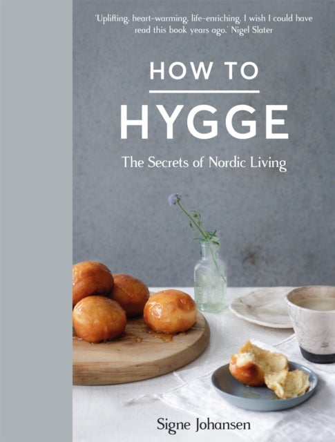 How to Hygge - The Secrets of Nordic Living