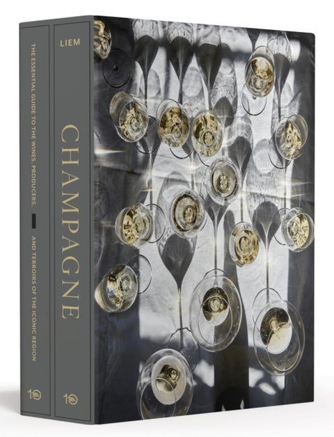 Champagne - the essential guide to the wines, producers, and terroirs of the iconic region