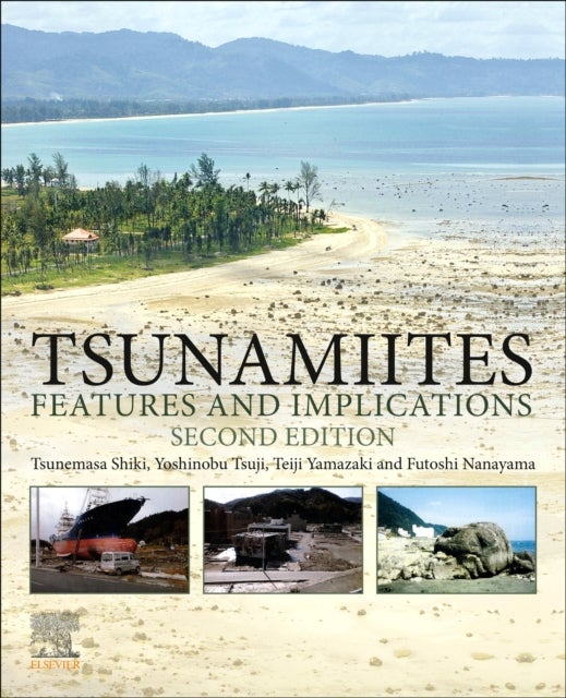 Tsunamiites - Features and Implications