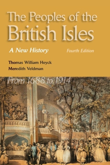 The Peoples of the British Isles - A New History. from 1688 to 1914