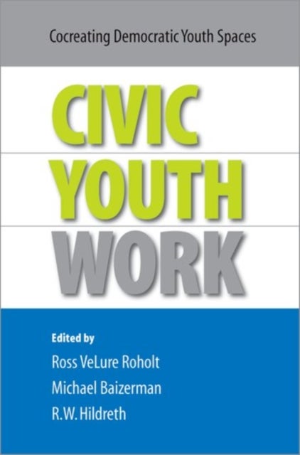 Civic Youth Work - Co-Creating Democratic Youth Spaces
