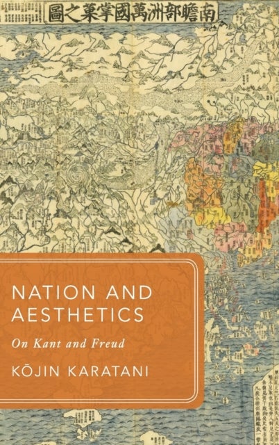 Nation and Aesthetics - On Kant and Freud