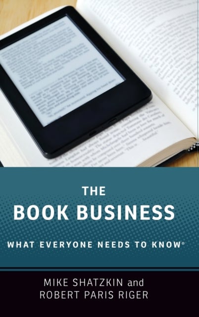 The Book Business - What Everyone Needs to Know®