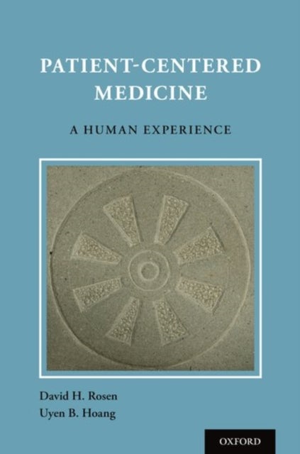 Patient Centered Medicine - A Human Experience