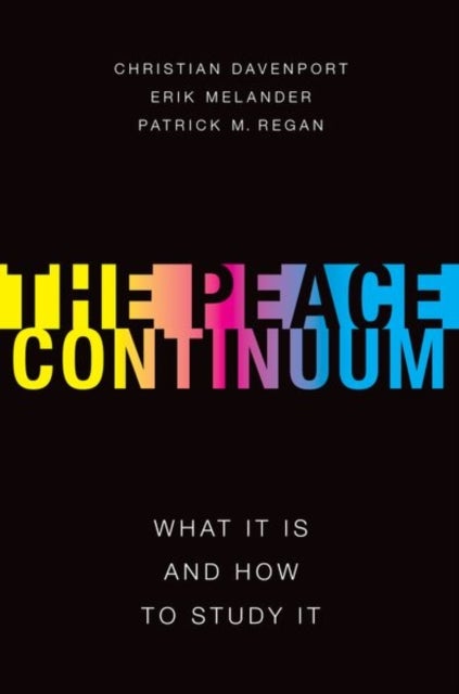 Peace Continuum - What It Is and How to Study It