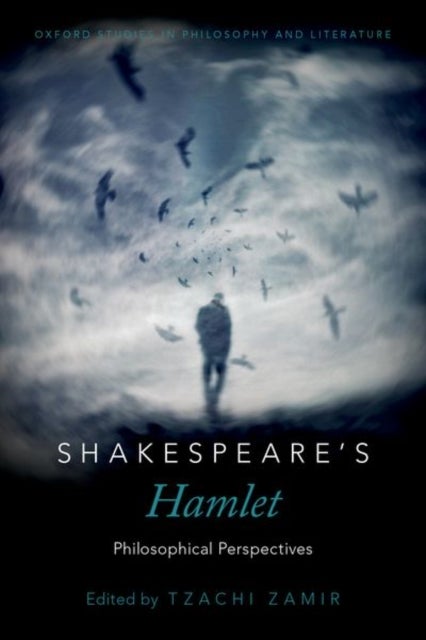 Shakespeare's Hamlet - Philosophical Perspectives