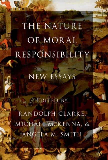 Nature of Moral Responsibility - New Essays