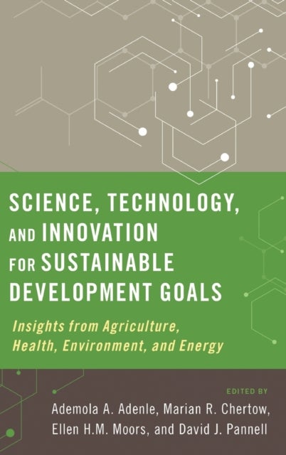 Science, Technology, and Innovation for Sustainable Development Goals - Insights from Agriculture, Health, Environment, and Energy