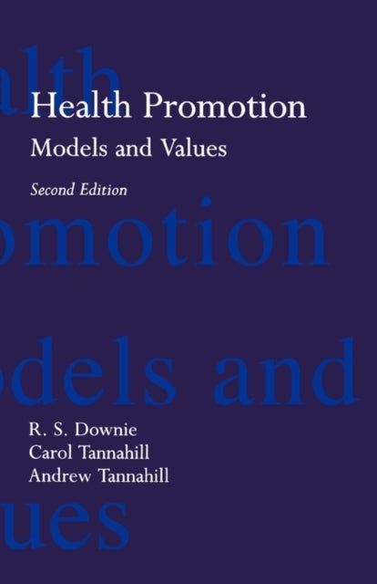 Health Promotion: Models and Values
