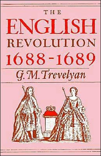 The English Revolution 1688-1689