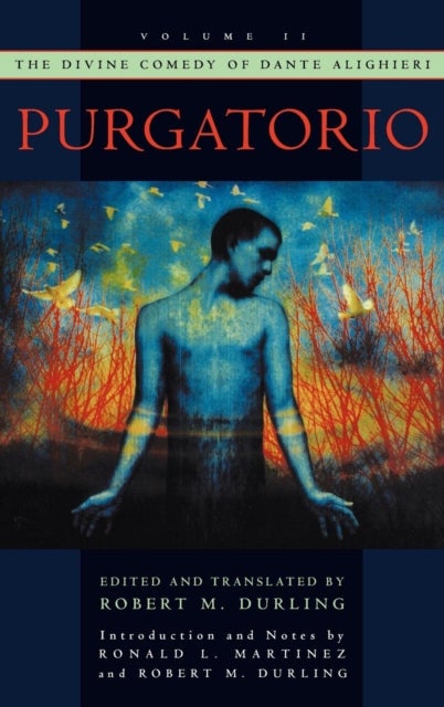 The Divine Comedy of Dante Alighieri - Volume 2: Purgatorio